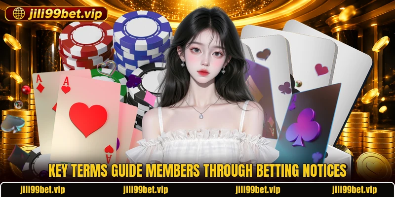 Key terms guide members through betting notices Key terms guide members through betting notices