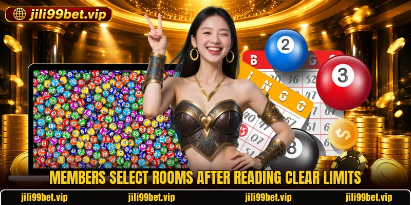 Members select rooms after reading clear limits Members select rooms after reading clear limits