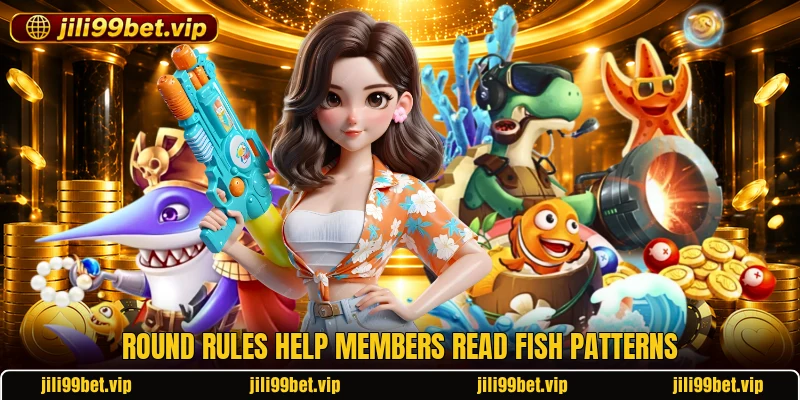 Round rules help members read fish patterns Round rules help members read fish patterns
